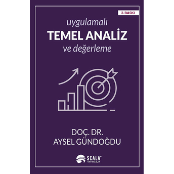 Uygulamalı Temel Analiz Ve Değerleme Aysel Gündoğdu