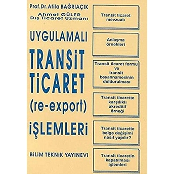 Uygulamalı Transit Ticaret (Re-Export) Işlemleri