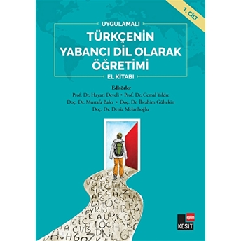 Uygulamalı Türkçenin Yabancı Dil Olarak Öğretimi El Kitabı 1. Cilt Kolektif