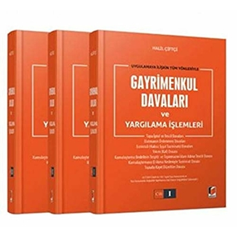 Uygulamaya Ilişkin Tüm Yönleriyle Gayrimenkul Davaları Ve Yargılama Işlemleri (3 Cilt Takım) Ciltli Halil Çiftçi