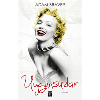 Uygunsuzlar Adam Braver