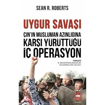 Uygur Savaşı Sean R. Roberts