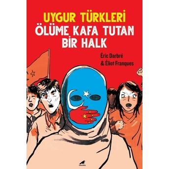 Uygur Türkleri Eric Darbre, Eliot Frangues