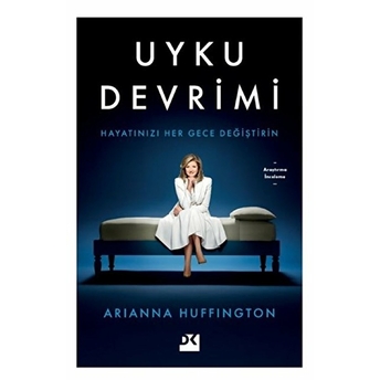 Uyku Evrimi - Hayatınızı Her Gece Değiştirin Arianna Huffington