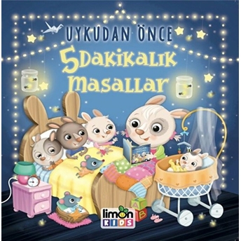 Uykudan Önce 5 Dakikalık Masallar