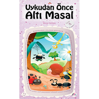 Uykudan Önce Altı Masal Serisi 4 - Başkalarını Anlayan Böcekler