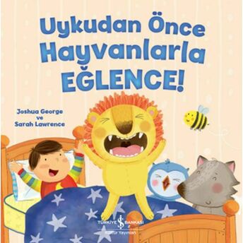 Uykudan Önce Hayvanlarla Eğlence! Joshua George