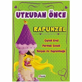 Uykudan Önce - Rapunzel Kolektif