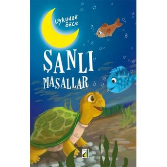 Uykudan Önce Şanlı Masallar (Ciltli) Necati Akbaba