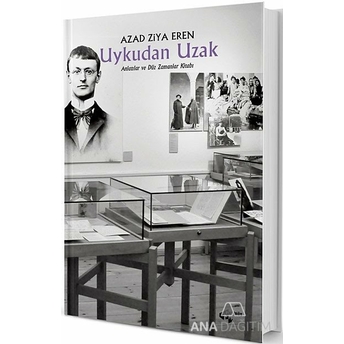 Uykudan Uzak Azad Ziya Eren