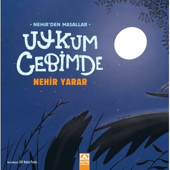 Uykum Cebimde Nehir Yarar