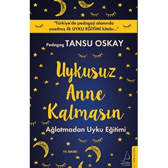 Uykusuz Anne Kalmasın Tansu Oskay