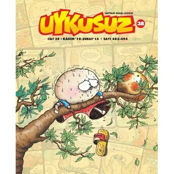 Uykusuz Dergisi Cilt: 38 Sayı: 482-494 Kolektif