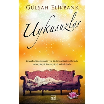 Uykusuzlar Gülşah Elikbank