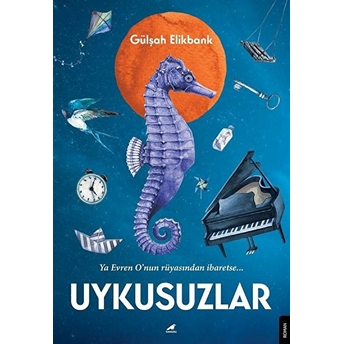 Uykusuzlar Gülşah Elikbank