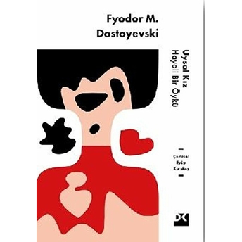 Uysal Kız Fyodor M. Dostoyevski