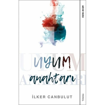 Uyum Anahtarı Ilker Canbulut