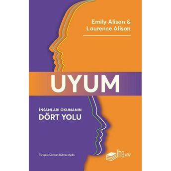 Uyum: Insanları Okumanın Dört Yolu Emily Alison, Laurence Alison