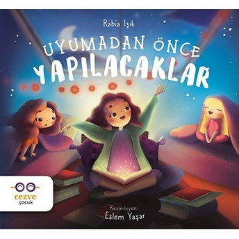 Uyumadan Önce Yapılacaklar Rabia Işık