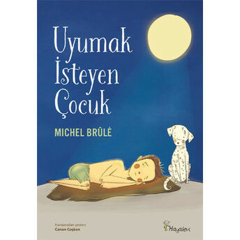 Uyumak Isteyen Çocuk Michel Brule