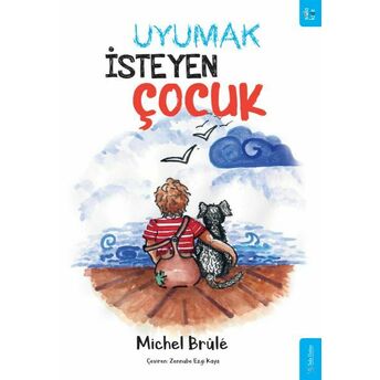 Uyumak Isteyen Çocuk Michel Brûlé