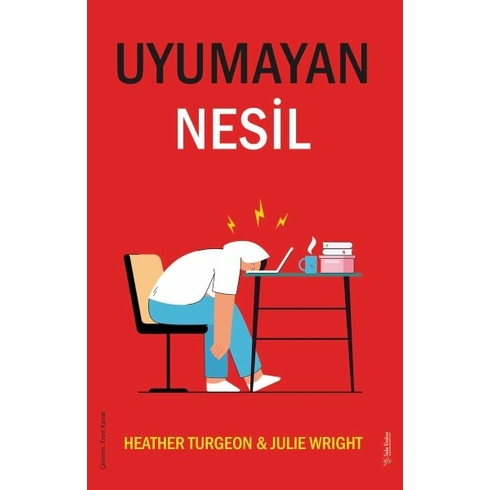 Uyumayan Nesil Heather Turgeon, Julie Wright