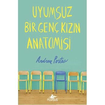 Uyumsuz Bir Genç Kızın Anatomisi Andrea Portes