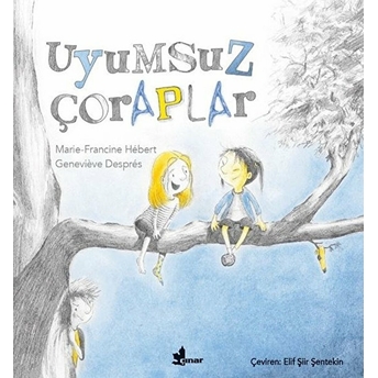 Uyumsuz Çoraplar Marie-Francine Hebert