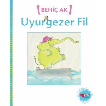 Uyurgezer Fil Behiç Ak