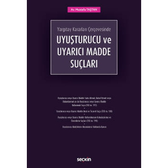 Uyuşturucu Ve Uyarıcı Madde Suçları Mustafa Taştan