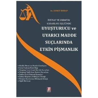 Uyuşturucu Ve Uyarıcı Madde Suçlarında Etkin Pişmanlık Ahmet Durap