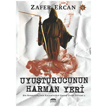 Uyuşturucunun Harman Yeri Zafer Ercan