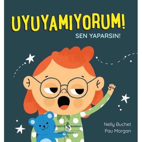 Uyuyamıyorum! Sen Yaparsın! Nelly Buchet