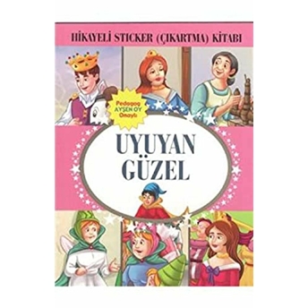 Uyuyan Güzel Hikayeli Sticker Çıkartma Kitabı Kolektif