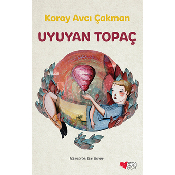 Uyuyan Topaç Koray Avcı Çakman