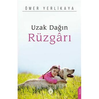 Uzak Dağın Rüzgarı Ömer Yerlikaya