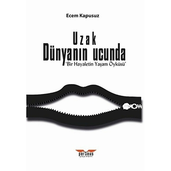 Uzak Dünyanın Ucunda - Ecem Kapusuz