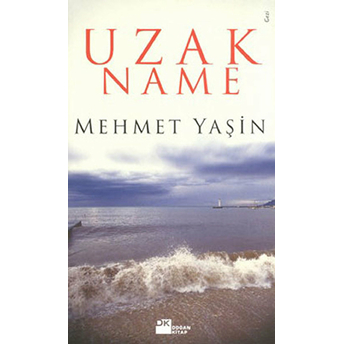 Uzak Name Mehmet Yaşin