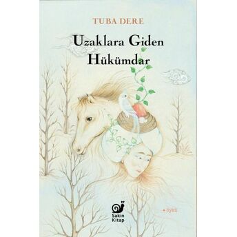 Uzaklara Giden Hükümdar Tuba Dere