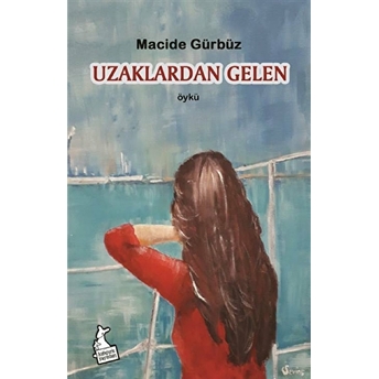 Uzaklardan Gelen Macide Gürbüz