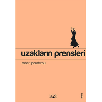 Uzakların Prensleri Robert Pouderou