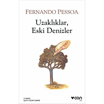 Uzaklıklar, Eski Denizler Fernando Pessoa