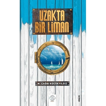 Uzakta Bir Liman