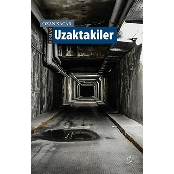 Uzaktakiler Ozan Kaçar