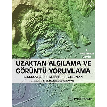 Uzaktan Algılama Ve Görüntü Yorumlama Thomas M. Lillesand