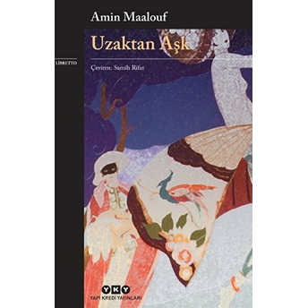 Uzaktan Aşk Amin Maalouf