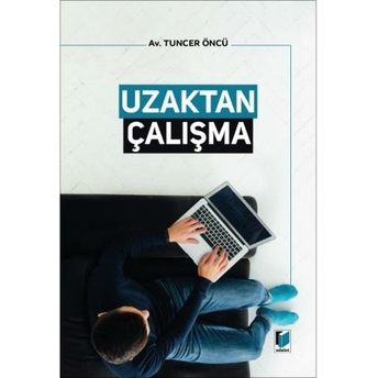 Uzaktan Çalışma Tuncer Öncü