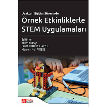 Uzaktan Eğitim Sürecinde Örnek Etkinliklerle Stem Uygulamaları