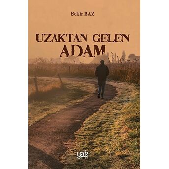 Uzaktan Gelen Adam Bekir Baz