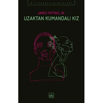 Uzaktan Kumandalı Kız James Tiptree, Jr.